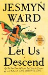 Let Us Descend (Oprah's Book Club) - Jesmyn Ward - 9781982104498