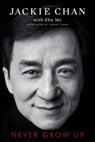 Never Grow Up - Jackie Chan - 9781982107239