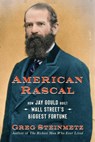 American Rascal - Greg Steinmetz - 9781982107437