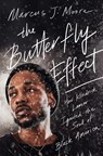 The Butterfly Effect - Marcus J. Moore - 9781982107581
