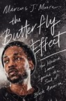 The Butterfly Effect - Marcus J. Moore - 9781982107598