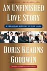 An Unfinished Love Story - Doris Kearns Goodwin - 9781982108663