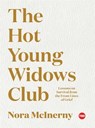 The Hot Young Widows Club - Nora McInerny - 9781982109998