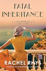 Fatal Inheritance - Rachel Rhys - 9781982111571
