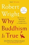 Why Buddhism Is True - Robert Wright - 9781982111601