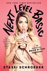 Next Level Basic - Stassi Schroeder - 9781982112486