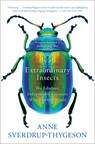 Extraordinary Insects - Anne Sverdrup-Thygeson - 9781982112882