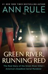 Green River, Running Red - Ann Rule - 9781982120504