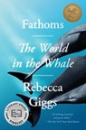 Fathoms - Rebecca Giggs - 9781982120702