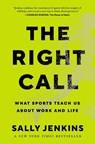 The Right Call - Sally Jenkins - 9781982122553