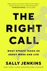 The Right Call - Sally Jenkins - 9781982122577