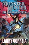 Monster Hunter Bloodlines - Larry Correia - 9781982125493