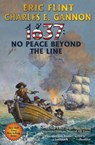 1637: No Peace Beyond the Line - Eric Flint ; Charles E. Gannon - 9781982125745