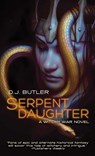 Serpent Daughter - D.J. Butler - 9781982125752