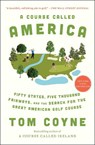 A Course Called America - Tom Coyne - 9781982128067