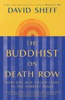 The Buddhist on Death Row - David Sheff - 9781982128487