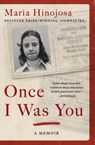 Once I Was You - Maria Hinojosa - 9781982128661
