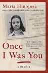 Once I Was You - Maria Hinojosa - 9781982128678