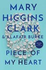 An Piece of My Heart - Mary Higgins Clark ; Alafair Burke - 9781982132545