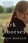 Dark Horses - Susan Mihalic - 9781982133856