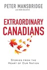 Extraordinary Canadians - Peter Mansbridge - 9781982134600