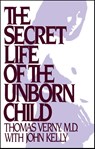 Secret Life of the Unborn Child - Thomas R Verny - 9781982134952