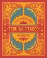 Tequila & Tacos - Katherine Cobbs - 9781982137601
