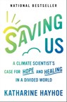 Saving Us - Katharine Hayhoe - 9781982143855
