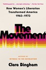 The Movement - Clara Bingham - 9781982144227