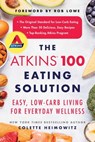 The Atkins 100 Eating Solution - Colette Heimowitz - 9781982144258