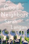 Good Neighbors - Sarah Langan - 9781982144364