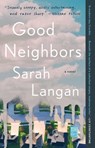 Good Neighbors - Sarah Langan - 9781982144388