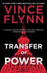 Transfer of Power - Vince Flynn - 9781982147396