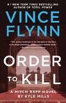 Order to Kill - Vince Flynn ; Kyle Mills - 9781982147518