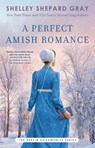 A Perfect Amish Romance - Shelley Shepard Gray - 9781982148393