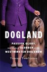 Dogland - Tommy Tomlinson - 9781982149321