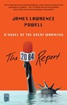 The 2084 Report - James Lawrence Powell - 9781982150228
