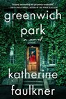 Greenwich Park - FAULKNER,  Katherine - 9781982150310