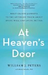 At Heaven's Door - PETERS,  William J. - 9781982150426