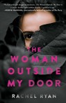 The Woman Outside My Door - Rachel Ryan - 9781982151621