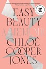 Easy Beauty - Chloé Cooper Jones - 9781982152017
