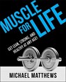Muscle for Life - Michael Matthews - 9781982154707