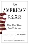 The American Crisis - Jeffrey Goldberg - 9781982157043