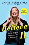 Believe IT - Jamie Kern Lima - 9781982157821