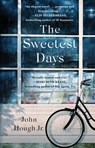 The Sweetest Days - John Hough Jr. - 9781982159580