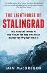Macgregor, I: Lighthouse of Stalingrad - Iain Macgregor - 9781982163594