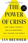 The Power of Crisis - Ian Bremmer - 9781982167523
