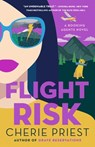 Flight Risk - Cherie Priest - 9781982168933