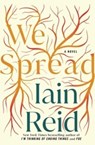 We Spread - Iain Reid - 9781982169367