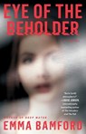 Eye of the Beholder - Emma Bamford - 9781982170400
